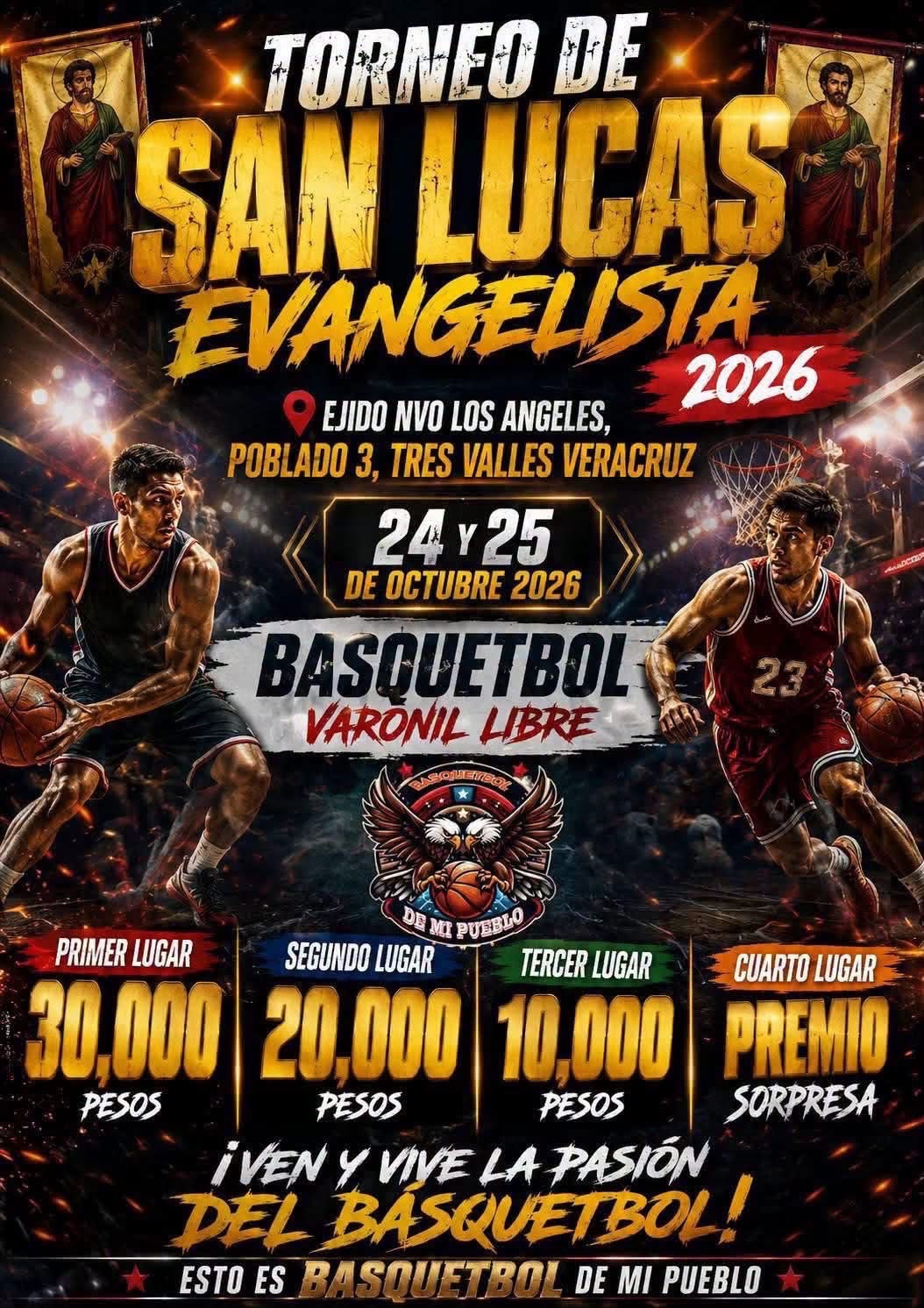 Cartel del torneo Torneo de Básquetbol San Lucas Evangelista - Poblado Tres (nuevo los Ángeles), Tres Valles, Veracruz