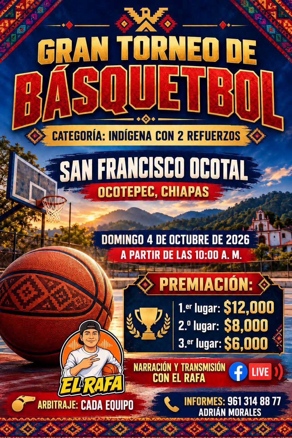 Cartel del torneo Gran Torneo de Básquetbol Categoría Indígena - San Francisco Ocotal, Ocotepec, Chiapas