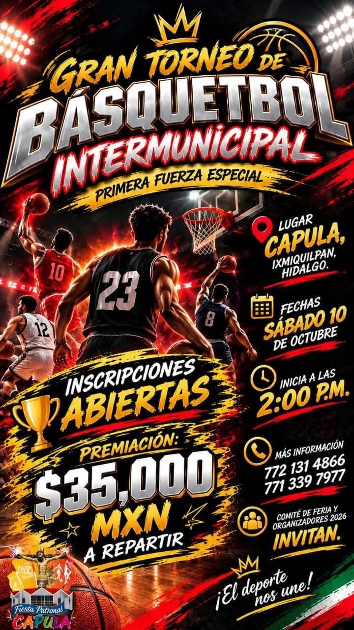 Cartel del torneo Gran Torneo de Básquetbol Intermunicipal - Capula, Ixmiquilpan, Hidalgo