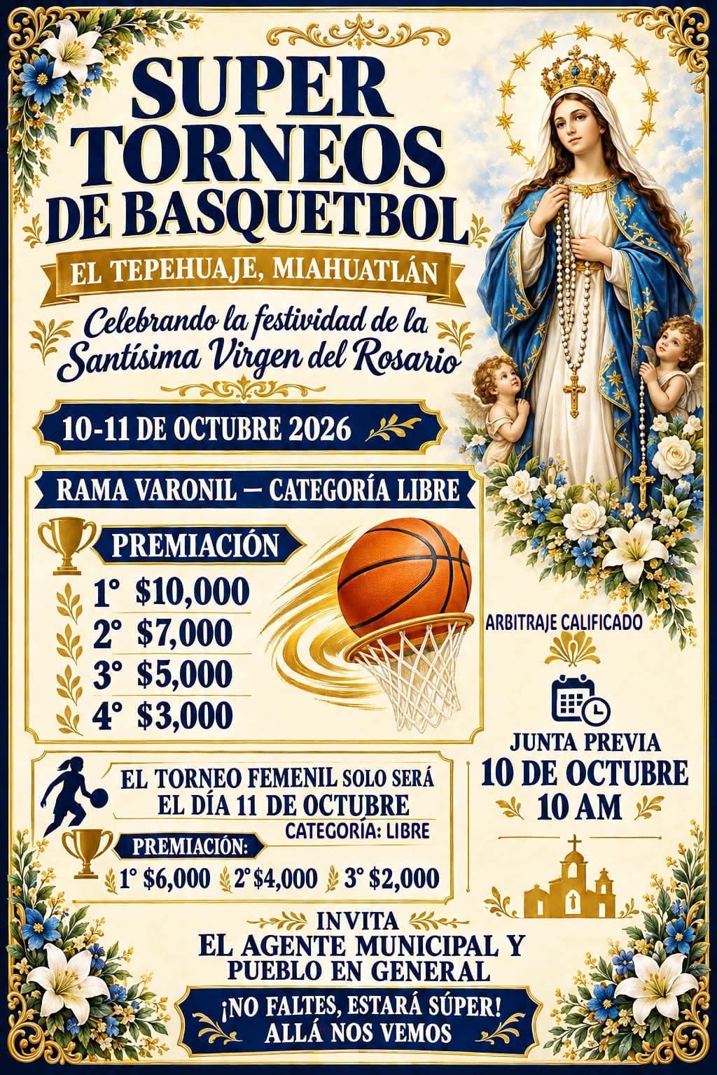 Cartel del torneo Super Torneo de Básquetbol Virgen del Rosario - el Tepehuaje, Oaxaca