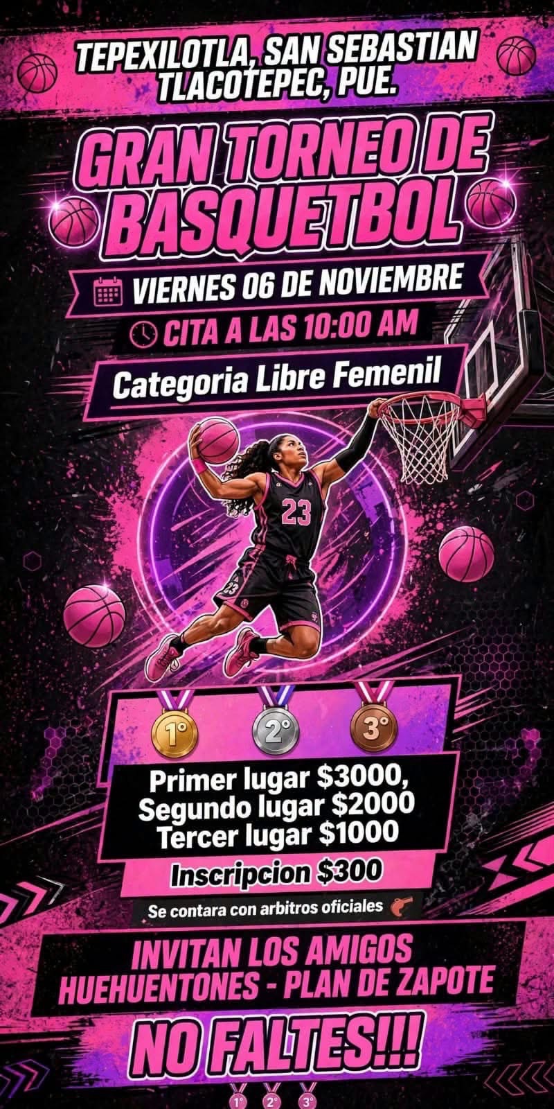 Cartel del torneo Gran Torneo de Básquetbol Femenil - Tepexilotla, San Sebastián Tlacotepec, Puebla