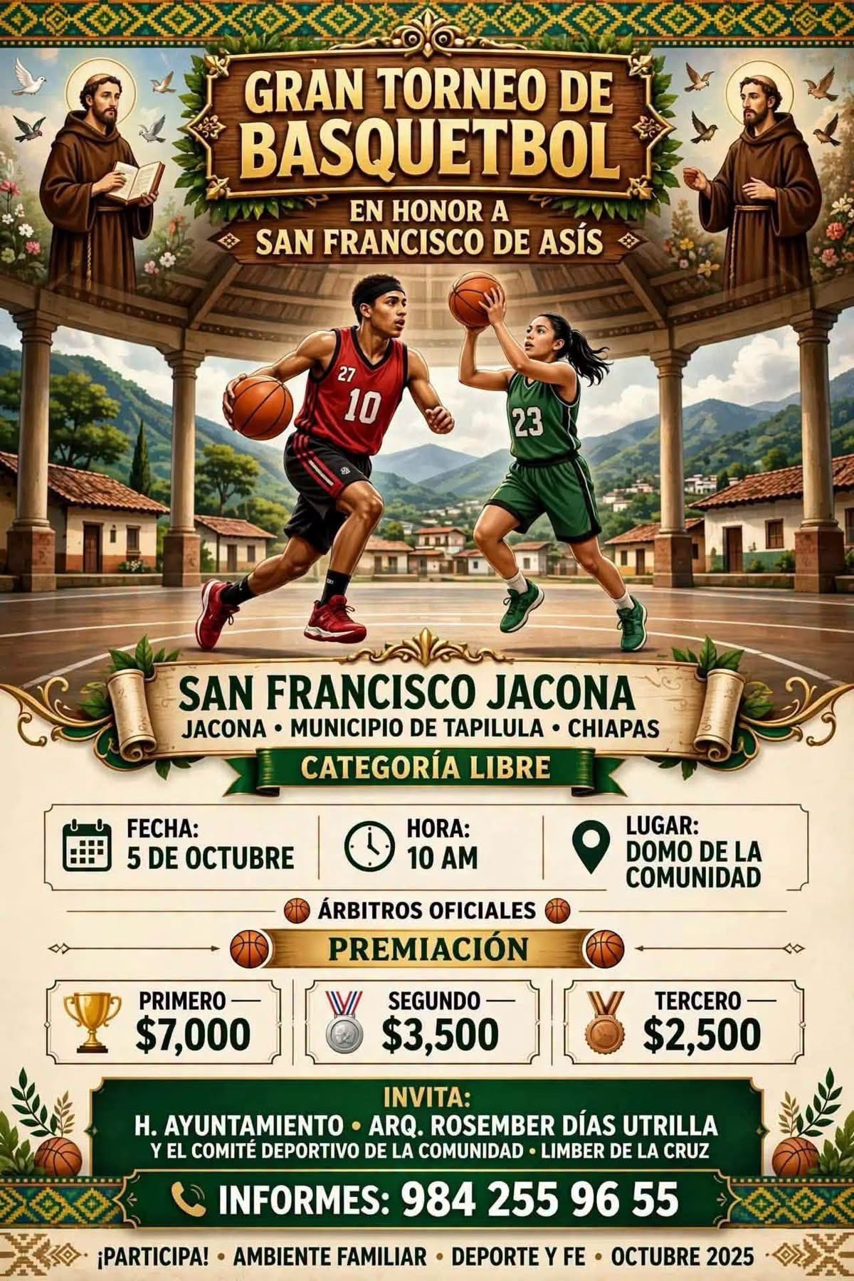 Cartel del torneo Gran Torneo de Básquetbol San Francisco de Asís - San Francisco Jaconá, Tapilula, Chiapas