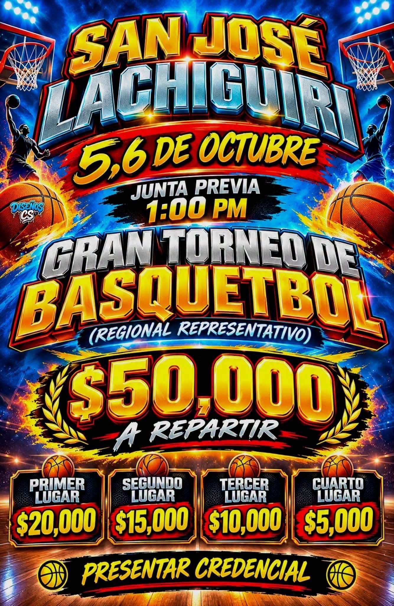 Cartel del torneo Gran Torneo de Básquetbol Regional Representativo - San José Lachiguiri, Oaxaca