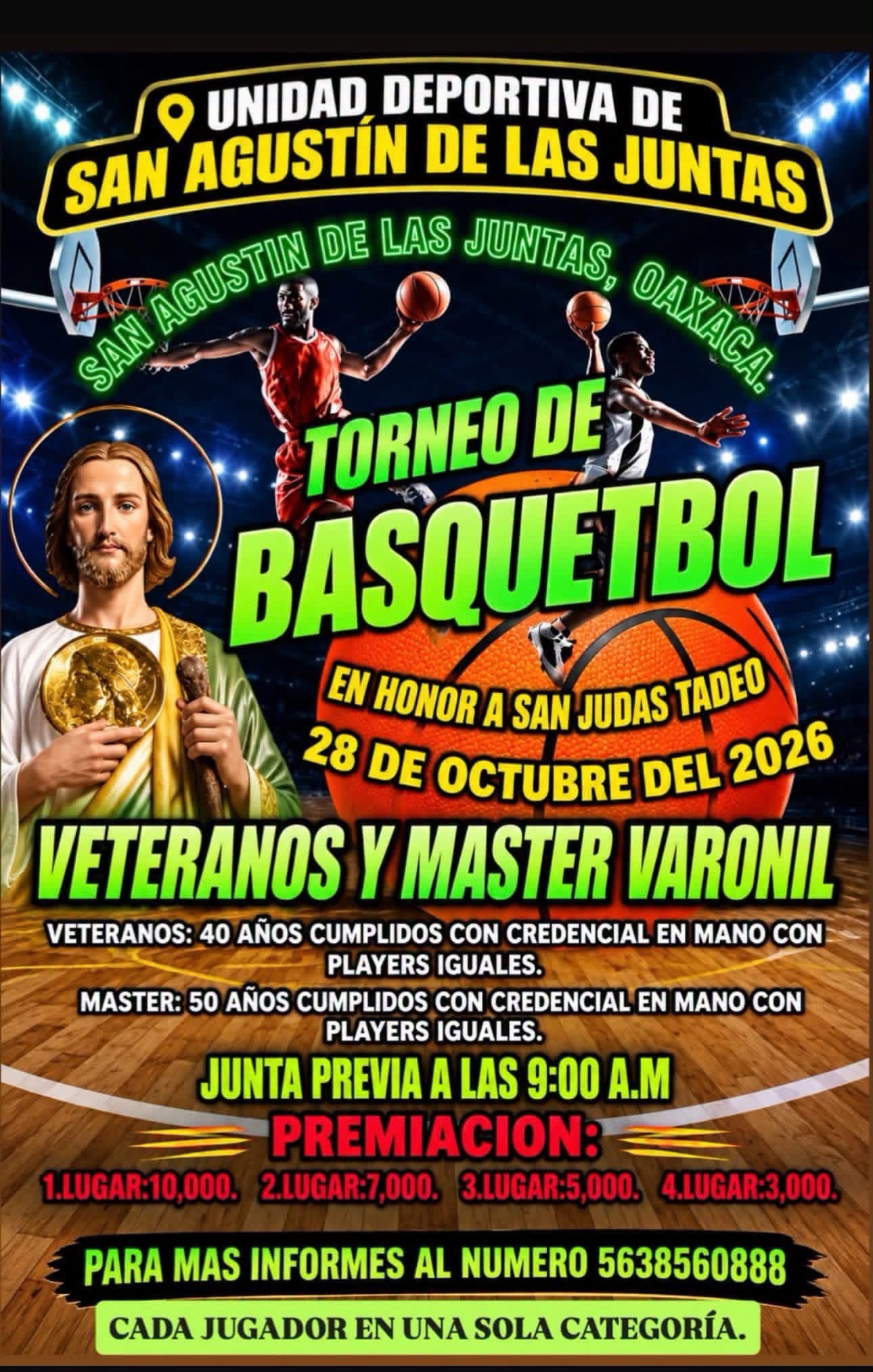 Cartel del torneo Torneo de Básquetbol en Honor a San Judas Tadeo - San Agustín de las Juntas, Oaxaca