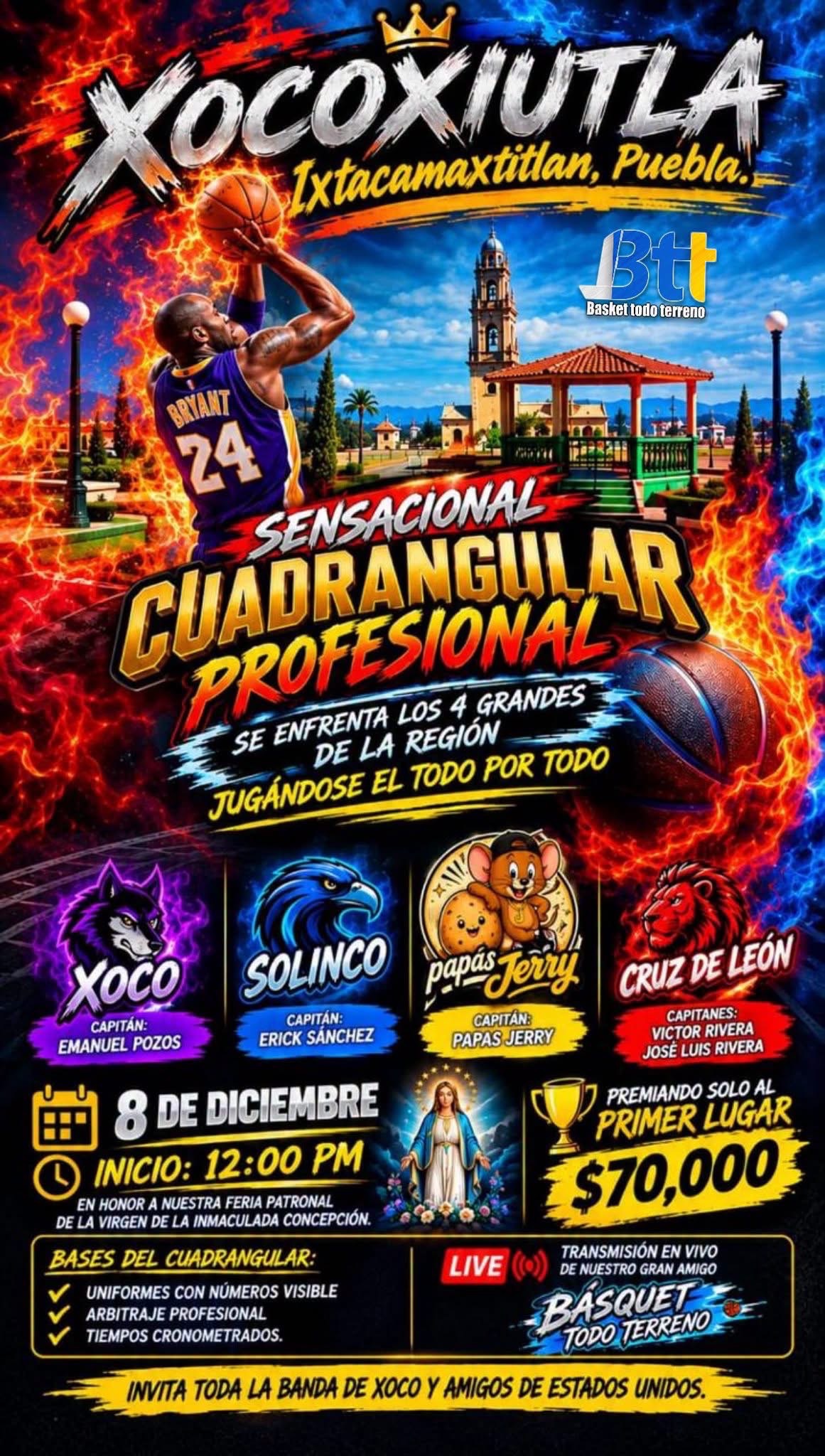 Cartel del torneo Sensacional Cuadrangular Profesional de Básquetbol - Xocoxiutla, Ixtacamaxtitlán, Puebla