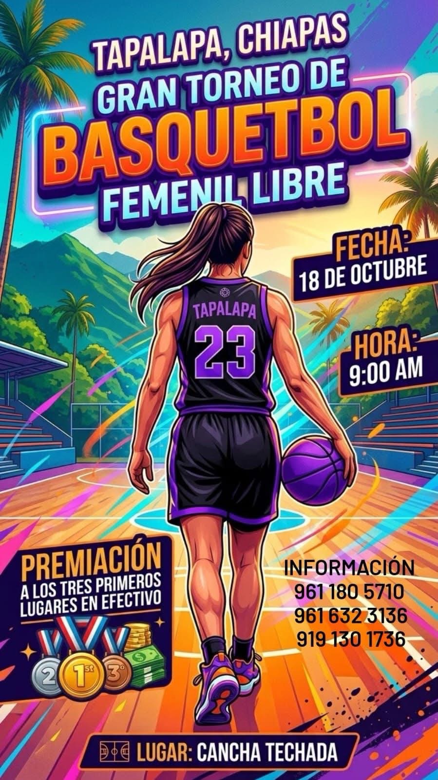 Cartel del torneo Gran Torneo de Básquetbol Femenil Libre - Tapalapa, Chiapas