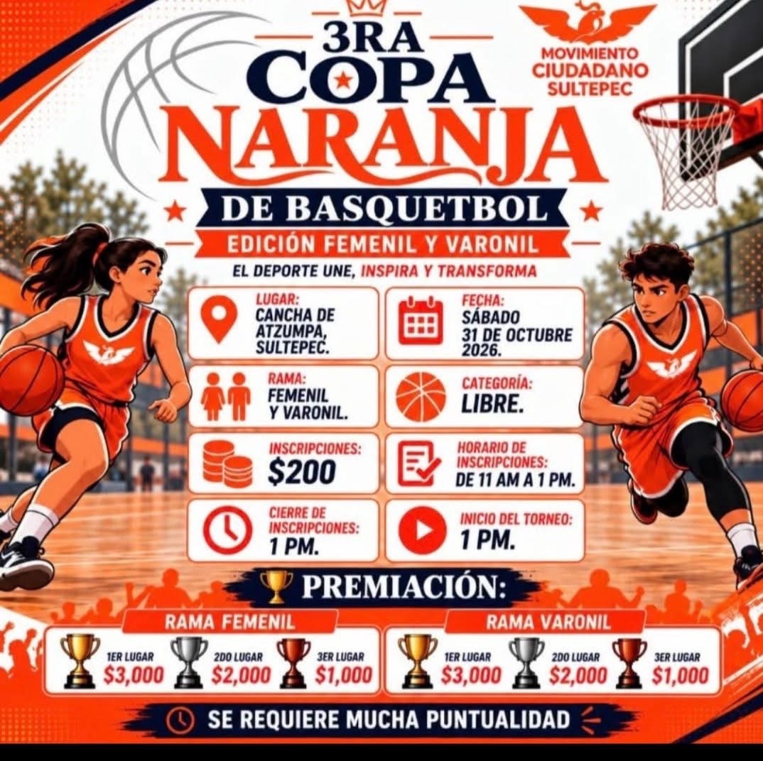 Cartel del torneo 3ra Copa Naranja de Básquetbol - Atzumpa, Sultepec, Estado de México