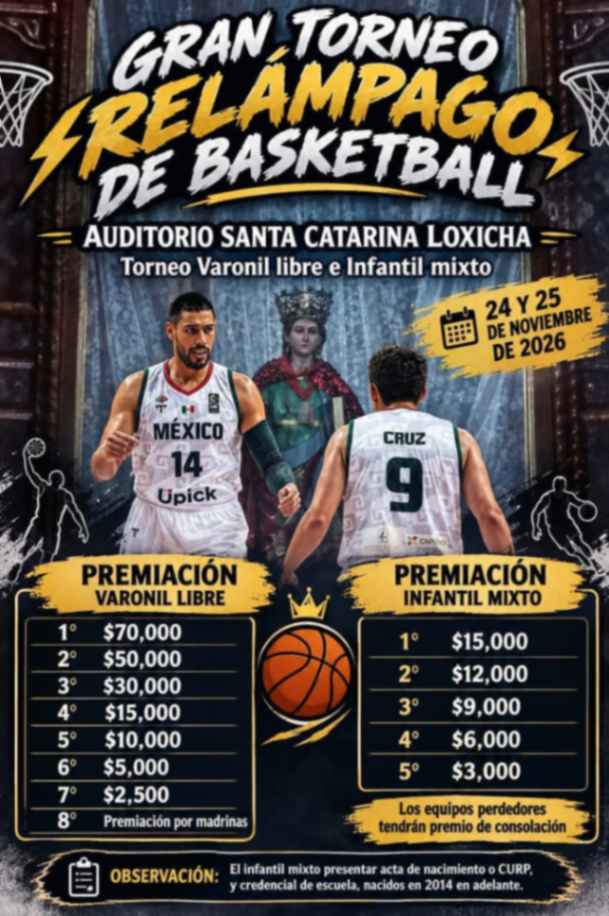 Cartel del torneo Gran Torneo Relámpago de Basketball - Santa Catarina Loxicha, Oaxaca