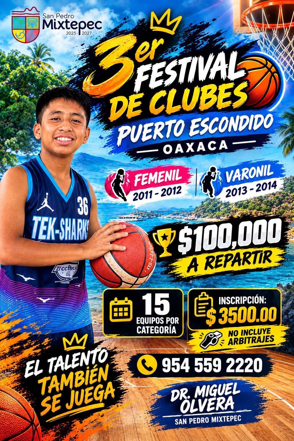 Cartel del torneo 3er Festival de Clubes de Básquetbol - Puerto Escondido, San Pedro Mixtepec, Oaxaca