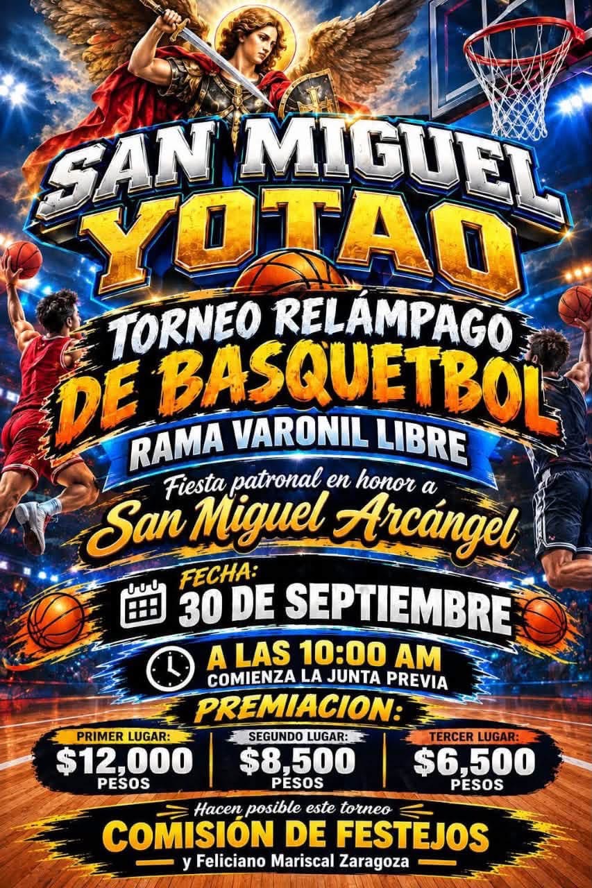 Cartel del torneo Torneo Relámpago de Básquetbol San Miguel Arcángel - San Miguel Yotao, Oaxaca