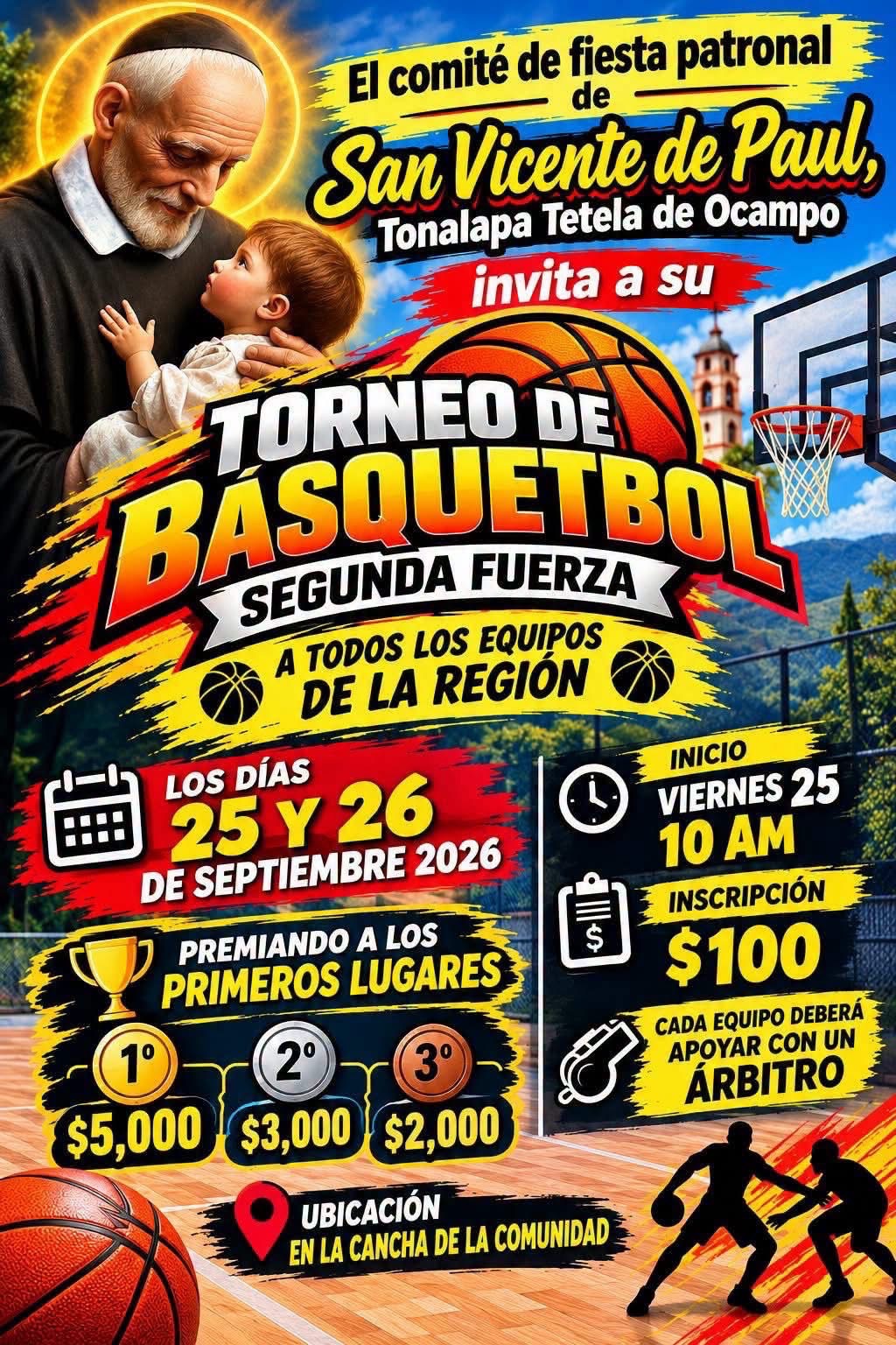 Cartel del torneo Torneo de Básquetbol Segunda Fuerza San Vicente de Paúl - Tonalapa, Tetela de Ocampo, Puebla